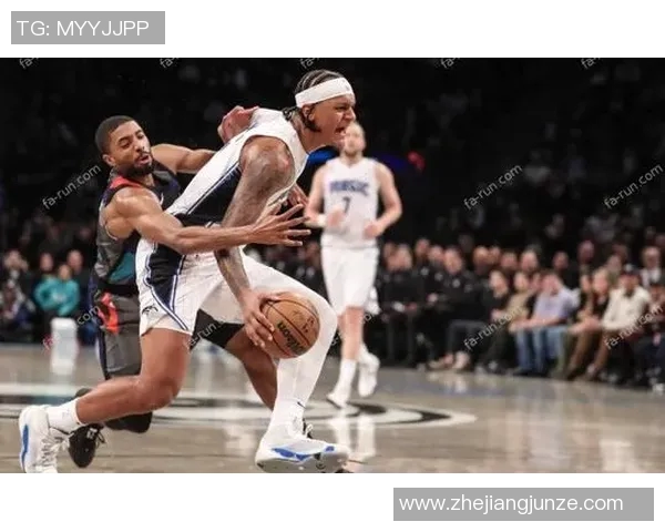 篮网与魔术精彩对决腾讯视频全程直播不容错过